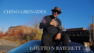 Chino Grenades Ghetto amp Ratchett Freestyle Dir By Clappington Editz Str8blaze Ent [upl. by Ydnir]