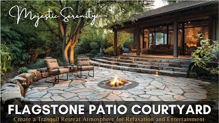 How to Build a Beautiful Flagstone Patio in Courtyard  Ideal Setting for Relaxation amp Entertaining [upl. by Liban]