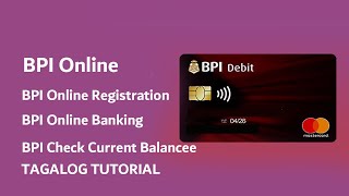 BPI Online Banking  BPI Online Registration  BPI Check Current Balance  Tagalog Tutorial [upl. by Ulyram]