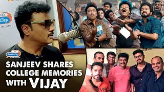 Sanjeev shares college memories with Thalapathy Vijay  Radio City [upl. by Anilec]