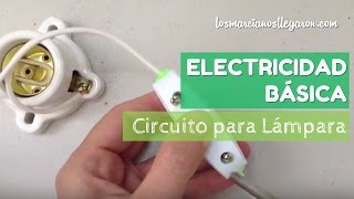 Circuito Básico Para Lámpara [upl. by Notxam165]