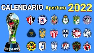 CALENDARIO COMPLETO de la LIGA MX para el TORNEO APERTURA 2022 [upl. by Ennovyhc]