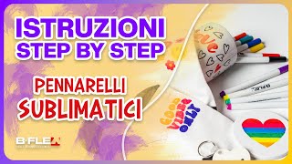 Come usare i PENNARELLI SUBLIMATICI  Istruzioni STEP BY STEP [upl. by Blockus277]