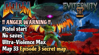 Doom 2 Eviternity 2 map 33 UV Max in 313 [upl. by Aiym700]