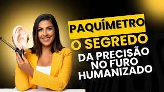 COMO USAR paquímetro no furo humanizado e body piercing [upl. by Eilrahs473]