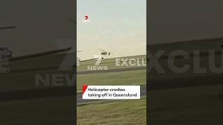 Helicopter crashes taking off in Queensland [upl. by Derril72]