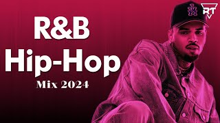 RnB Mix amp HipHop Mix 2024  Best RnB amp HipHop Playlist 2024 [upl. by Drusy]