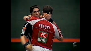 BELOKI vs MIKEL GOÑI Ogueta · 2000 Mano individual QF [upl. by Landmeier]