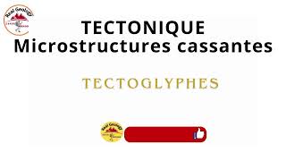 Microstructures cassantes Tectoglyphes [upl. by Hogen]