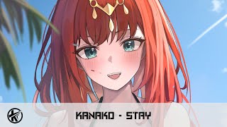 Nightcore  Stay  Kanako [upl. by Noerb981]