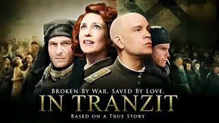 IN TRANZIT 🎬 English Full Movie  Drama Romance  HD 2008 特兰济特集中营  Vera Farmiga [upl. by Notgnirrac855]