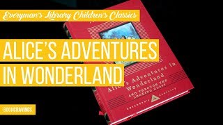 Alices Adventures in Wonderland  Everymans Library Childrens Classics  BookCravings [upl. by Enaerb]