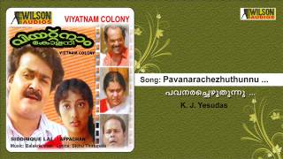 Pavanarachezhuthunnu Kolangal M  Vietnam colony Malayalam Audio Song  KJ Yesudas [upl. by Notsa]