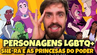 10 PERSONAGENS LGBT DE SHERA  Netflix  Dario Pato [upl. by Thury]