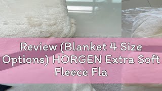 Review Blanket 4 Size Options HORGEN Extra Soft Fleece Flannel Blanket Throw [upl. by Gosselin]