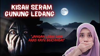 KISAH SERAM GUNUNG LEDANG  3 CERITA [upl. by Hedve]