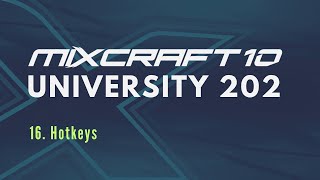 Mixcraft 10 University 202 Lesson 16  Hotkeys [upl. by Adnamma673]