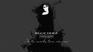 Mylène Farmer  105 Je te rends ton amour Orchestral Variation by Polyedre [upl. by Haeckel]