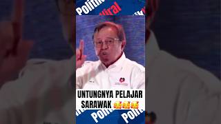 politicalnews sarawak RAKYAT SARAWAK MEMANG BERUNTUNG [upl. by Yelrak]