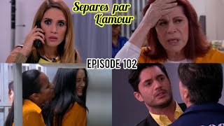 Séparés Par Lamour Epi 102 Lemprisonnement de Aïda [upl. by Ojela]