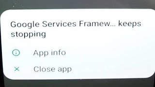 Fix google framework keeps stopping problem  google services framework keeps stopping android 2022 [upl. by Vladamar]