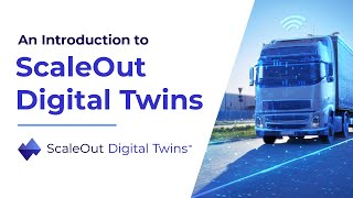 An Introduction to ScaleOut Digital Twins™ [upl. by Fonda]