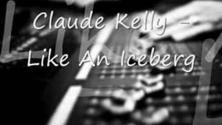 Claude Kelly Like an Iceberg [upl. by Aenet]