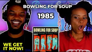 🎵 Bowling For Soup  1985 REACTION [upl. by Ziguard]