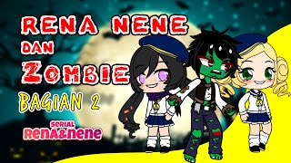 Rena Nene dan Zombie Bagian 2  Mini Movie Rena Nene [upl. by Innad226]