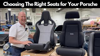 Choosing The Right Seats For Your Porsche [upl. by Atsirhc]