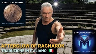 Bruce Dickinson  Afterglow Of Ragnarok TRADUZIONE IN ITALIANO SUBITA [upl. by Arocet49]