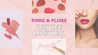 Lipsticks for festive season  Pink amp Plum lipstick shades for every skin tone [upl. by Assirak]