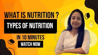 What is nutrition  Types of Nutrition  Class 10 Chapter 5  Life process  Science  NCERT  CBSE [upl. by Ainola]