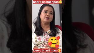 Comedy queen 👑 Bharti Singh ka bachpan 🥺❤️❤️❤️❤️viralshortpodcast bhartipodcast ytshortsvideo [upl. by Hgielra]