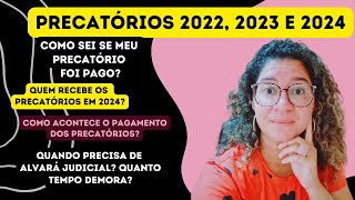 PRECATÓRIOS 2024 Quem recebe Como saber se foi pago ou não Quando precisa de alvará [upl. by Rie]