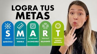 Alcanza tus Metas con el Método SMART Guía Paso a Paso [upl. by Nyleak]