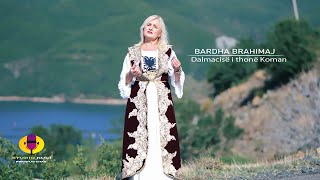 Bardha Brahimaj  Dalmacise i thone Koman Official Video 4k [upl. by Tiebold284]