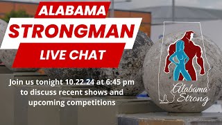 Alabama Strongman Live Chat 102224 [upl. by Aekal186]