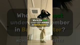 WHO IS THE MOST UNDERRATED MEMBER IN BABYMONSTER kpop babymonster pharita fypシ゚viral [upl. by Aliakim]