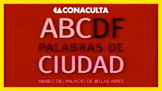 ◖▲ CONACULTA 2002 ABCDF Palabras De Ciudad [upl. by Nomahs629]