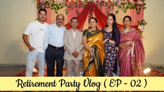 सबने बोला 2 word mausa ji ke liye 😍  Mausa ji hue emotional 🥺❤️  Retirement Party Vlog EP  02 [upl. by Aoket]