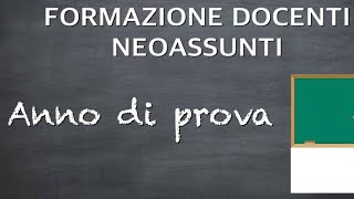 Formazione docenti neoassunti organizzazione anno di prova [upl. by Ruelu]