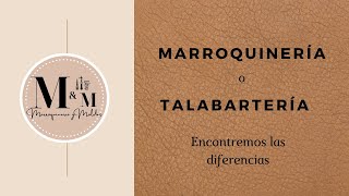 Marroquinería vs talabartería [upl. by Marcelline]