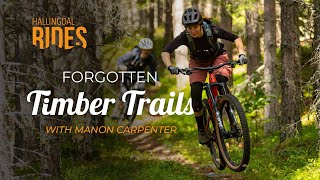 Forgotten Timber Trails with Manon Carpenter in Nesbyen Norway [upl. by Aivatra702]