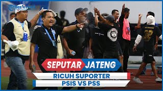 Kericuhan Suporter Laga PSIS Semarang VS PSS Sleman Selesai Lebih Cepat [upl. by Eilra]