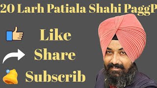 20 Larh Patiala Shahi Pagg 14 Larh  Simple Way😂 [upl. by Nealah516]