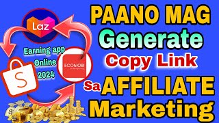 Paano kumita sa affiliate marketing Ngayong 2024Earning money Through Generate Link [upl. by Otrebmal]