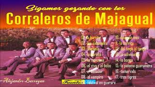 LOS CORRALEROS DE MAJAGUAL  Grandes Éxitos De Siempre Sus Mejores Canciones [upl. by Atteragram]