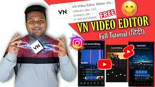 VN VIDEO EDITOR  FULL TUTORIAL  How to edit video in vn app  Vn app se video editing kaise kare [upl. by Isawk]