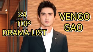 24 TOP DRAMA LIST VENGO GAO [upl. by Anedal508]